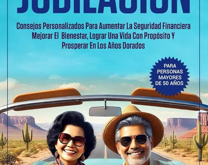 Guía completa para inversiones en jubilación